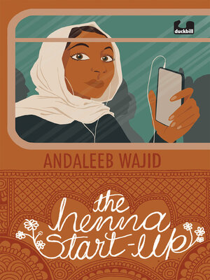 cover image of The Henna Start-up | a romance about a young tech girl with big ambitions set in Bangalore